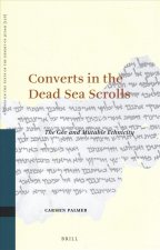Converts in the Dead Sea Scrolls: The Gēr and Mutable Ethnicity