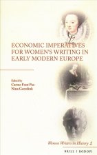 Economic Imperatives for Women's Writing in Early Modern Europe