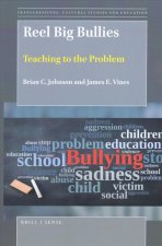 Reel Big Bullies: Teaching to the Problem