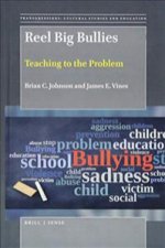 Reel Big Bullies: Teaching to the Problem