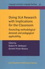 Doing SLA Research with Implications for the Classroom