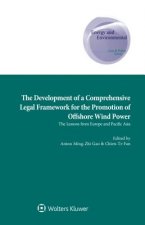 Development of a Comprehensive Legal Framework for the Promotion of Offshore Wind Power
