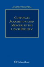 Corporate Acquisitions and Mergers in the Czech Republic