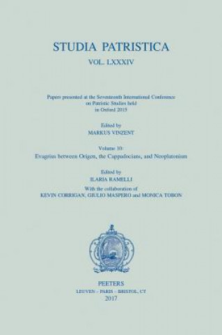 Studia Patristica. Vol. LXXXIV - Papers Presented at the Seventeenth International Conference on Patristic Studies Held in Oxford 2015: Volume 10: Eva