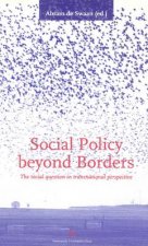 Social Policy Beyond Borders: The Social Question in Transnational Perspective