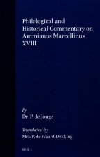 Philological and Historical Commentary on Ammianus Marcellinus XVIII