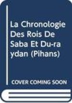 La Chronologie Des Rois de Saba Et Du-Raydan