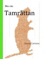 Din vän tamr?ttan