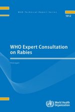 Who Expert Consultation on Rabies: Third Report