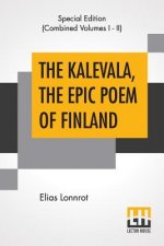 Kalevala, The Epic Poem Of Finland (Complete)