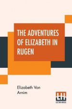 Adventures Of Elizabeth In Rugen