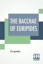 Bacchae Of Euripides