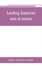 Leading American men of science