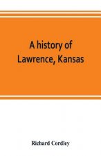 history of Lawrence, Kansas