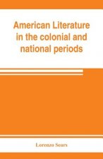 American literature in the colonial and national periods