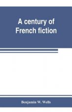 century of French fiction