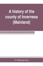 history of the county of Inverness (Mainland)