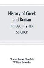 History of Greek and Roman philosophy and science