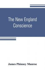 New England conscience; with typical examples