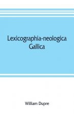 Lexicographia-neologica gallica