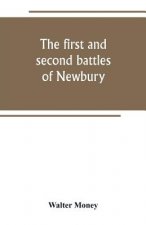 first and second battles of Newbury and the siege of Donnington Castle during the Civil War, 1643-6