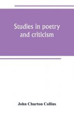 Studies in poetry and criticism