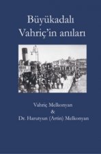 Büyükadal? Vahriç?in an?lar?