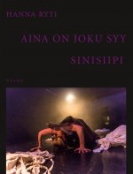 Aina on joku syy [ja] Sinisiipi
