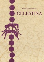 Celestina eli Caliston ja Melibean tragikomedia
