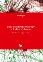 Etiology and Pathophysiology of Parkinson's Disease