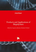Products and Applications of Biopolymers
