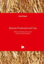 Biomass Production and Uses
