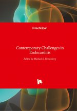 Contemporary Challenges in Endocarditis