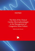 Role of the Clinical Cardiac Electrophysiologist in the Management of Congestive Heart Failure