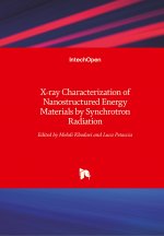 X-ray Characterization of Nanostructured Energy Materials by Synchrotron Radiation