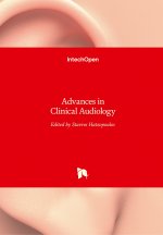 Advances in Clinical Audiology