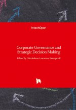 Corporate Governance and Strategic Decision Making