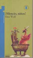 ?silencio, Ni?os! Y Otros Cuentos