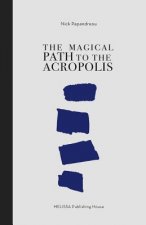 The Magical Path to the Acropolis