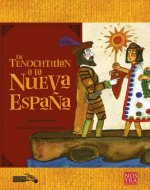 Tenochtitlan a la Nueva Espa?a, de