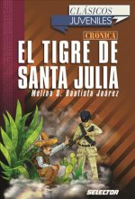 Tigre de Santa Julia, El. Para Jovenes