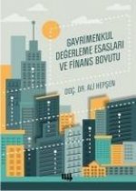Gayrimenkul Degerleme Esaslari ve Finans Boyutu