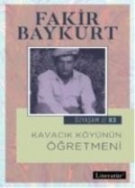 Kavacik Köyünün Ögretmeni