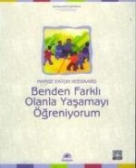 Benden Farkli Olanla Yasamayi Ögreniyorum