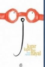 Kipir Kipir Bir Hayal
