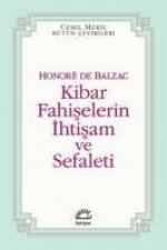 Kibar Fahiselerin Ihtisam ve Sefaleti