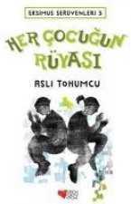 Her Cocugun Rüyasi