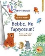 Bobbo, Ne Yapiyorsun