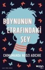 Boynunun Etrafindaki Sey