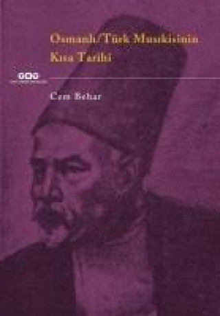Osmanli Türk Musikisinin Kisa Tarihi